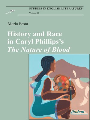 cover image of History and Race in Caryl Phillips's The Nature of Blood